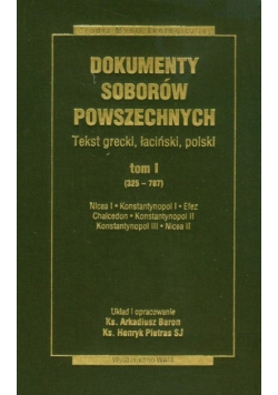 Dokumenty Soborów Powszechnych Tom I
