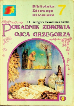 Poradnik zdrowia ojca Grzegorza