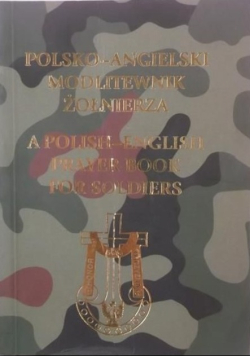 Polsko - angielski modlitewnik żołnierza
