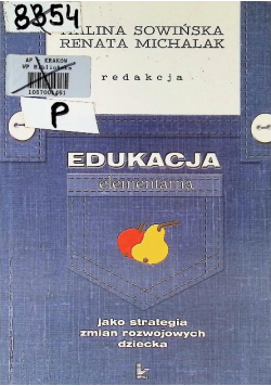 Edukacja elementarna jako strategia zmian rozwojowych dziecka