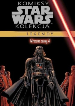 Komiksy Star Wars Mroczne czasy Tom 4