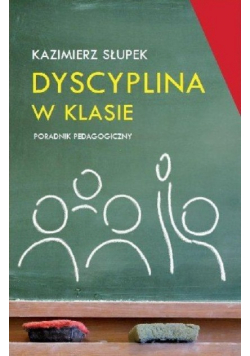 Dyscyplina w klasie Poradnik pedagogiczny