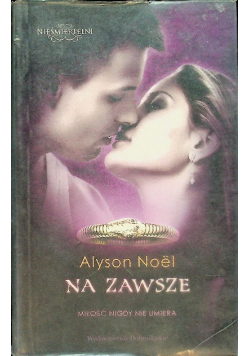 Nieśmiertelni Tom  VI Na zawsze
