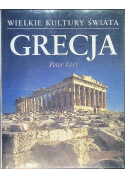 Wielkie Kultury Świata - Grecja