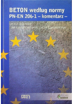 Beton według normy PN EN 206  1 komentarz