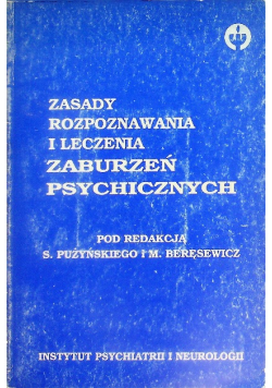 Zasady rozpoznawania i leczenia zaburzeń psychicznych