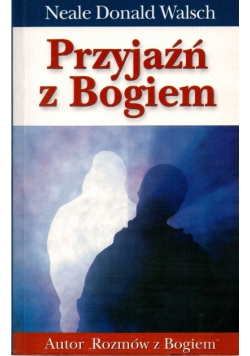 Przyjaźń z Bogiem