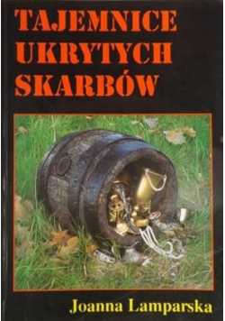 Tajemnice ukrytych skarbów