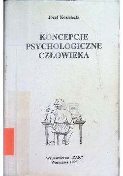 Koncepcje psychologiczne człowieka