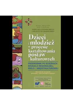 Dzieci i młodzież w procesie kształtowania postaw kulturowych