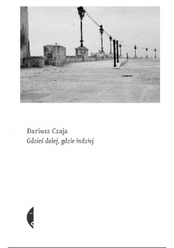 Gdzieś dalej, gdzie indziej