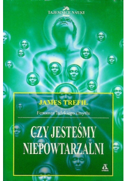 Czy jesteśmy niepowtarzalni