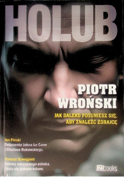 Holub. Jak daleko posuniesz się aby znaleźć zdrajcę?