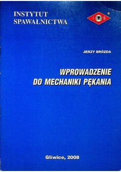 Wprowadzenie do mechaniki pękania