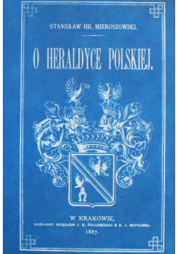 O Heraldyce Polskiej