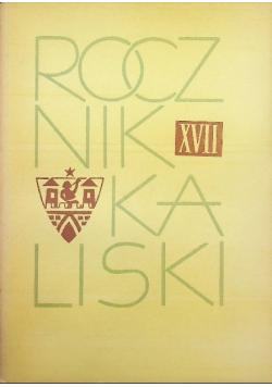 Rocznik Kaliski Tom  XVII