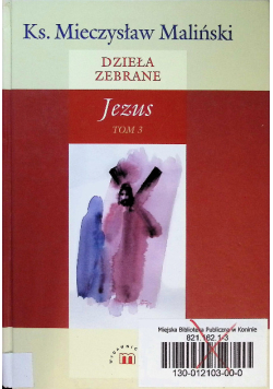 Dzieła zebrane Jezus Tom 1