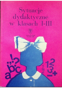 Sytuacje dydaktyczne w klasach I III