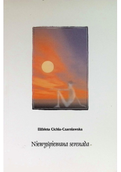 Niewyśpiewana serenada