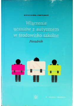 Włączenie uczniów z autyzmem w środowisko szkolne