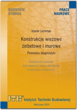 Konstrukcje wiezowe żelbetowe i murowe. Podstawy diagnostyki.