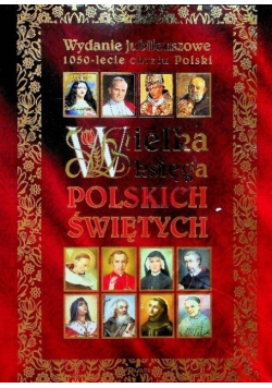 Wielka księga polskich świętych