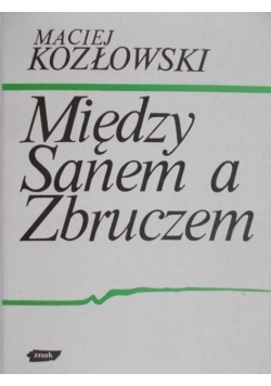 Między Sanem a Zbruczem