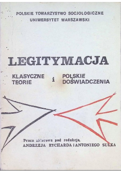 Legitymacja: klasyczne teorie i polskie doświadczenia