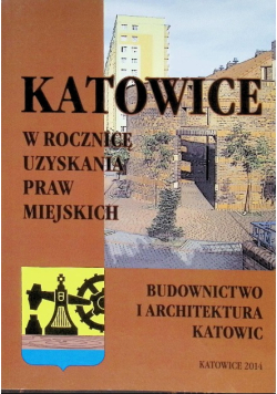 Budownictwo i architektura Katowic