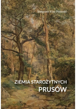 Ziemia starożytnych Prusów
