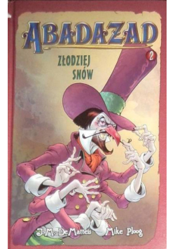 Abadazad Złodziej snów Tom 2