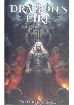 Dragon's Fire: The Usurper King