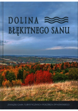Dolina Błękitnego Sanu