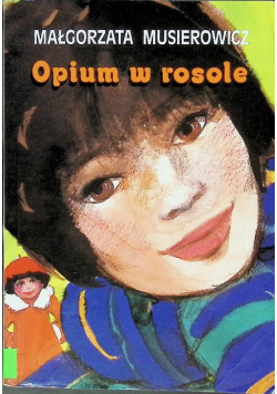 Opium w rosole