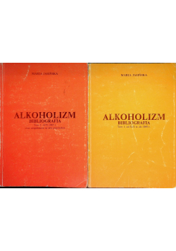 Alkoholizm bibliografia Tom 1 i 2