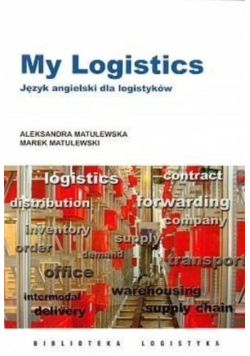 My Logistics język angielski dla logistyków