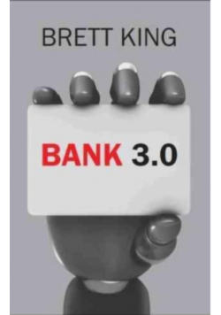 Bank 3 0 Nowy wymiar bankowości