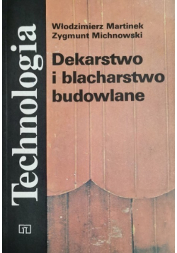 Dekarstwo i blacharstwo budowlane