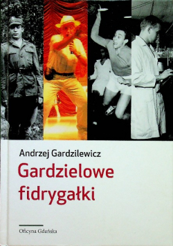 Gardzielowe fidrygałki