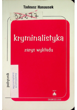 Kryminalistyka zarys wykładu