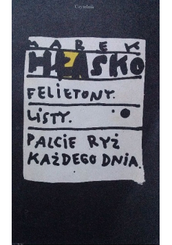 Felietony Listy Palcie ryż każdego dnia