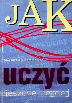 Jak uczyć jeszcze lepiej