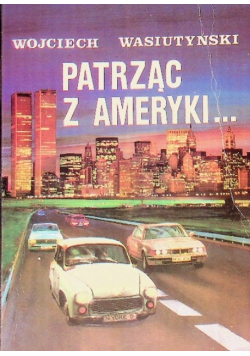 Patrząc z Ameryki