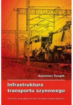Infrastruktura transportu szynowego