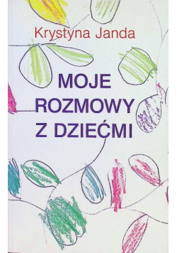 Moje rozmowy z dziećmi