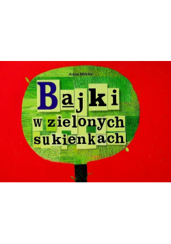 Bajki w zielonych sukienkach