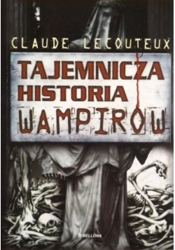 Tajemnicza historia wampirów