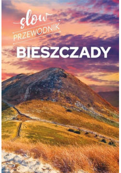 Slow przewodnik Bieszczady