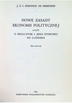 Nowe zasady ekonomii politycznej Tom I