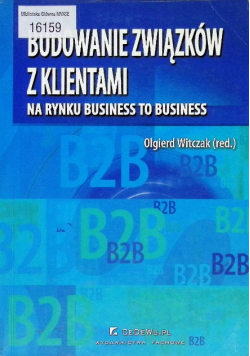 Budowanie związków z klientami na rynku business to business